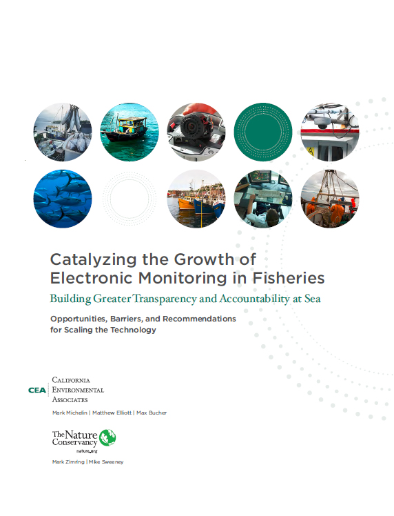 Catalyzing the Growth of Electronic Monitoring in Fisheries
Building Greater Transparency and Accountability at Sea